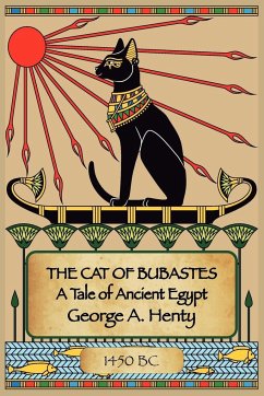 The Cat of Bubastes - Henty, George A.