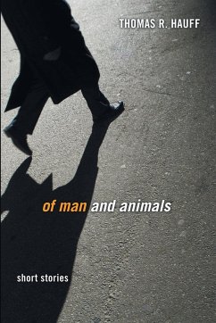 Of Man and Animals - Hauff, Thomas R.