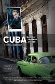Cuba Since the Revolution of 1959: A Critical Assessment