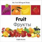 My First Bilingual Book-Fruit (English-Russian)