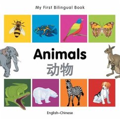 My First Bilingual Book-Animals (English-Chinese) - Milet Publishing