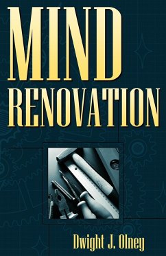 Mind Renovation - Olney, Dwight J.