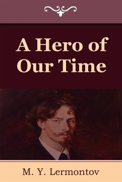 A Hero of Our Time - Lermontov, M. Y.