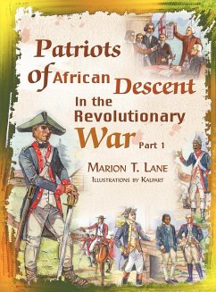 Patriots of African Descent in the Revolutionary War - Lane, Marion T.