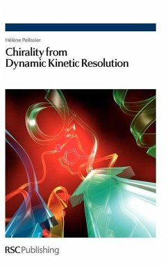 Chirality from Dynamic Kinetic Resolution - Pellissier, Hélène