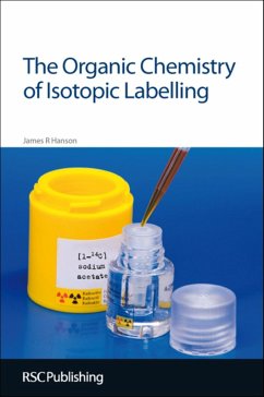 The Organic Chemistry of Isotopic Labelling - Hanson, James R