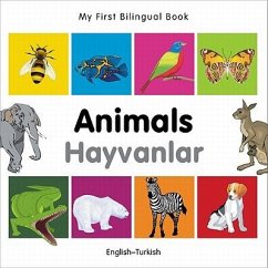 My First Bilingual Book-Animals (English-Turkish) - Milet Publishing