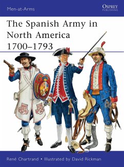 The Spanish Army in North America 1700-1793 - Chartrand, René