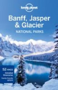 Lonely Planet Banff, Jasper & Glacier National Parks - Berry, Oliver
