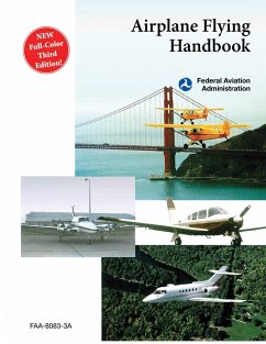 Airplane Flying Handbook (Faa-H-8083-3a) - Federal Aviation Administration (Faa)