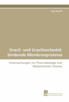 Uracil- und Uracilnucleotid-bindende Membranproteine - Scheiff, Anja