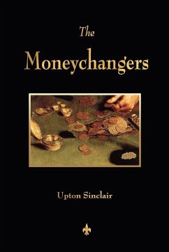 The Moneychangers - Upton Sinclair