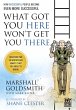 What Got You Here Won't Get You There - Bild 1