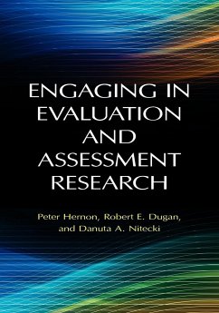 Engaging in Evaluation and Assessment Research - Hernon, Peter; Dugan, Robert; Nitecki, Danuta