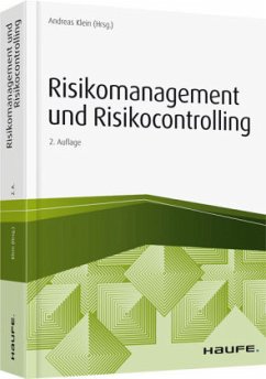 Risikomanagement und Risiko-Controlling - Klein, Andreas