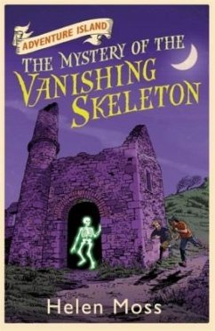 Adventure Island: The Mystery of the Vanishing Skeleton - Moss, Helen