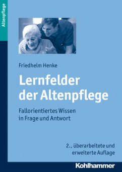 Lernfelder der Altenpflege - Henke, Friedhelm