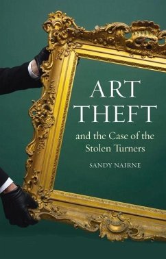 Art Theft and the Case of the Stolen Turners - Nairne, Sandy