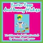 Easter Eggs And Bunny Wishes