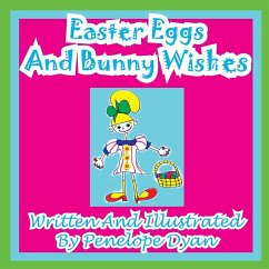 Easter Eggs And Bunny Wishes - Dyan, Penelope