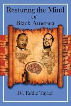 Restoring the Mind of Black America - Taylor, Eddie