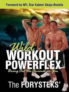 Wild Workout Powerflex: Bring Out the Animal in You - The Forysteks'