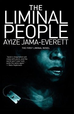 The Liminal People - Jama-Everett, Ayize