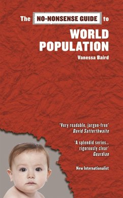 The No-Nonsense Guide to World Population - Baird, Vanessa