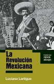 La Revolución Mexicana