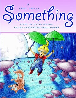 A Very Small Something - Hickey, David