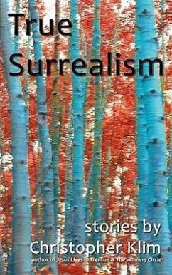 True Surrealism - Klim, Christopher