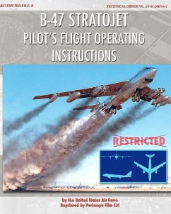 B-47 Stratojet Pilot's Flight Operating Instructions - Air Force, United States