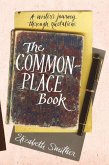The Commonplace Book: A Writer's Journey Through Quotations