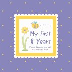 My First 8 Years Photo Banner, Journal & Growth Chart [With Photo Banner, Paper Photo Frames and Growth Chart]