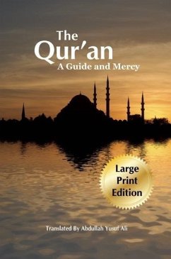The Qur'an: A Guide and Mercy