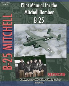 Pilot Manual for the Mitchell Bomber B-25 - Office of Flying Safety, Headquarters A