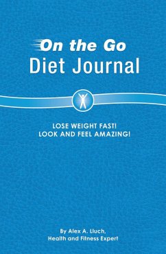On the Go Diet Journal - Lluch, Alex A.