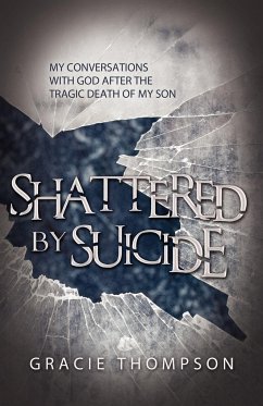 Shattered by Suicide - Thompson, Gracie