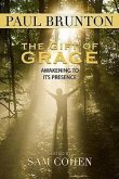 The Gift of Grace: Awakening to Its Presence