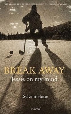 Break Away: Jessie on My Mind - Hotte, Sylvain