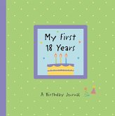 My First 18 Years: A Birthday Journal