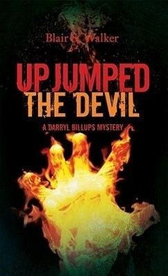 Up Jumped the Devil - Walker, Blair S.