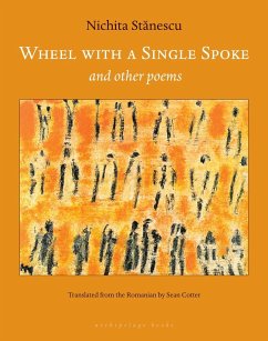 Wheel with a Single Spoke - Stanescu, Nichita
