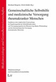 Gemeinschaftliche Selbsthilfe und medizinische Versorgung rheumakranker Menschen