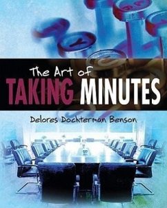 The Art of Taking Minutes - Benson, Delores Dochterman