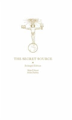 The Secret Source - D'Aoust, Maja; Parfrey, Adam