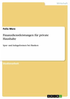 Finanzdienstleistungen für private Haushalte - Merz, Felix