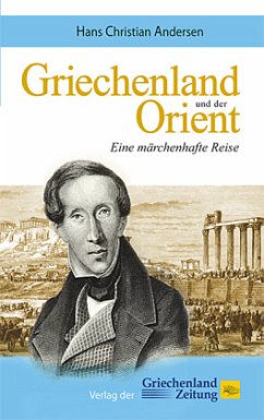 Griechenland und der Orient - Andersen, Hans Christian