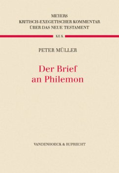 Der Brief an Philemon / Kritisch-exegetischer Kommentar über das Neue Testament 9/3 - Müller, Peter