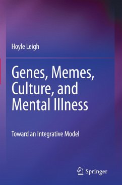 Genes, Memes, Culture, and Mental Illness - Leigh, Hoyle